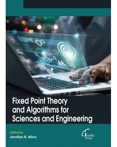 Fixed Point Theory and Algorithms for Sciences and Engineering